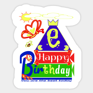 Happy Birthday Alphabet Letter (( E )) You are the best today Sticker